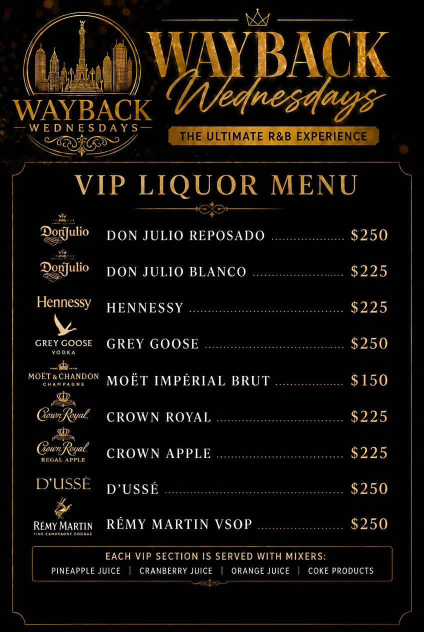 Wayback Wednesdays VIP liquor menu with bottle pricing and included mixers